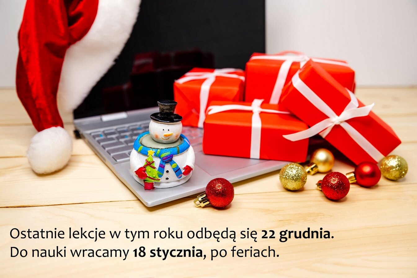 Przerwa Świąteczno- Noworoczna.